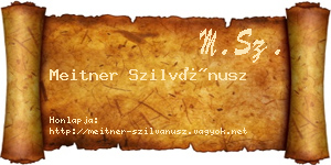 Meitner Szilvánusz névjegykártya